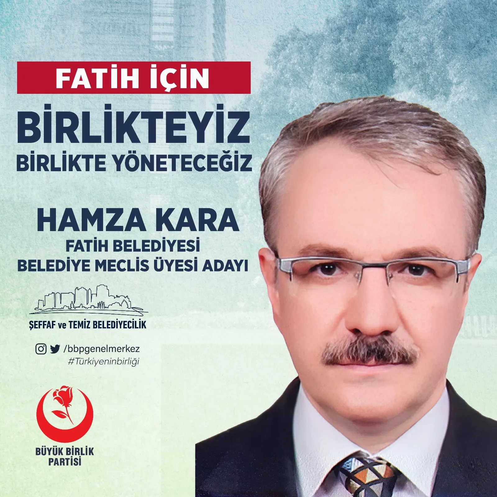 Büyük Birlik Partisi Fatih - Hamza Kara - Mali işlerden sorumlu Başk yardımcısı